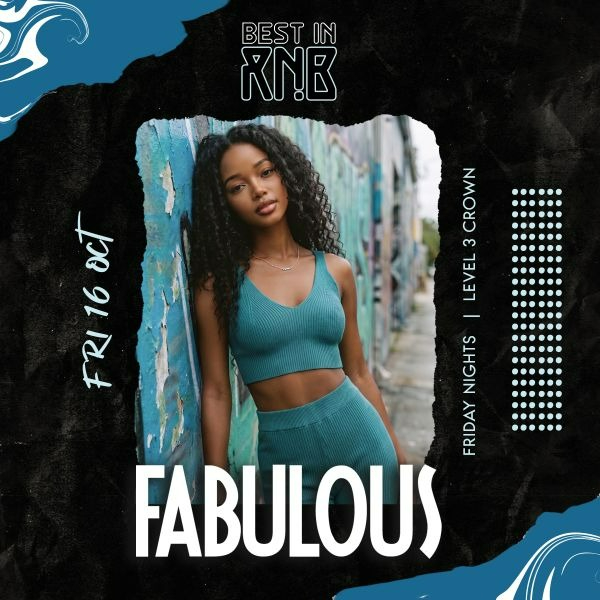 FABULOUS Fridays | Best in RNB live at Level 3 Crown - Crown Melbourne - Concert poster