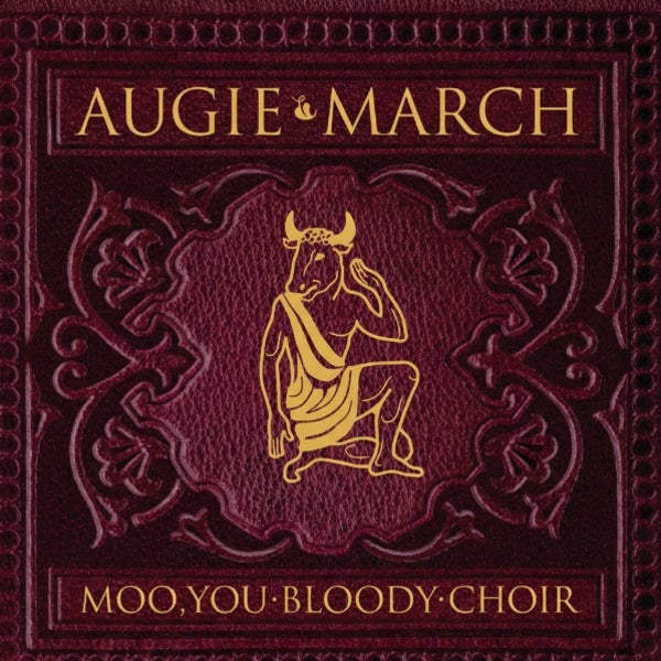 AUGIE MARCH | 20TH ANNIVERSARY TOUR OF 'MOO, YOU BLOODY CHOIR' at Manning Bar