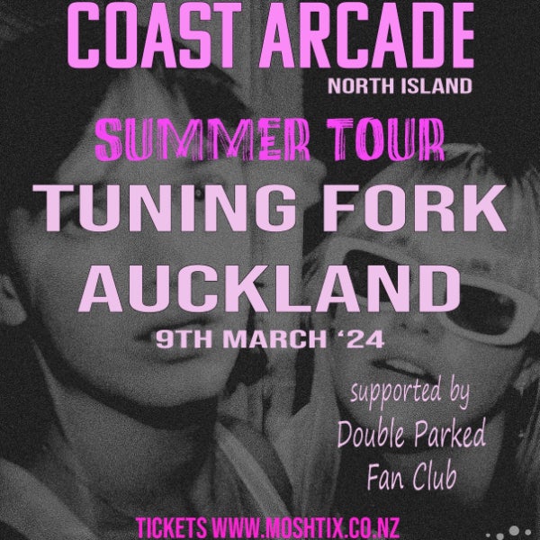 Coast Arcade | North Island Summer Tour | The Tuning Fork 