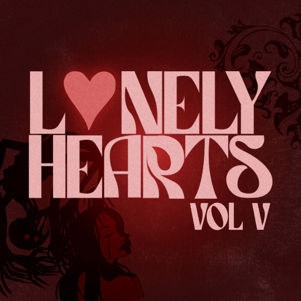 L♡nely Hearts Vol V | La La La's Wollongong w/ L.O.W, Destruction of the Healer, Ashpit, St. Slime, dollhouse & Cherry Ripe (DJ Set) live at La La La's in Wollongong on April 04, 2026 - Concert poster