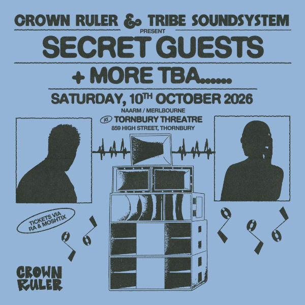 Crown Ruler & Tribe Presents live at Thornbury Theatre - Ballroom - Concert poster