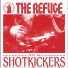 The Refuge - Arvo show @ Shotkickers poster