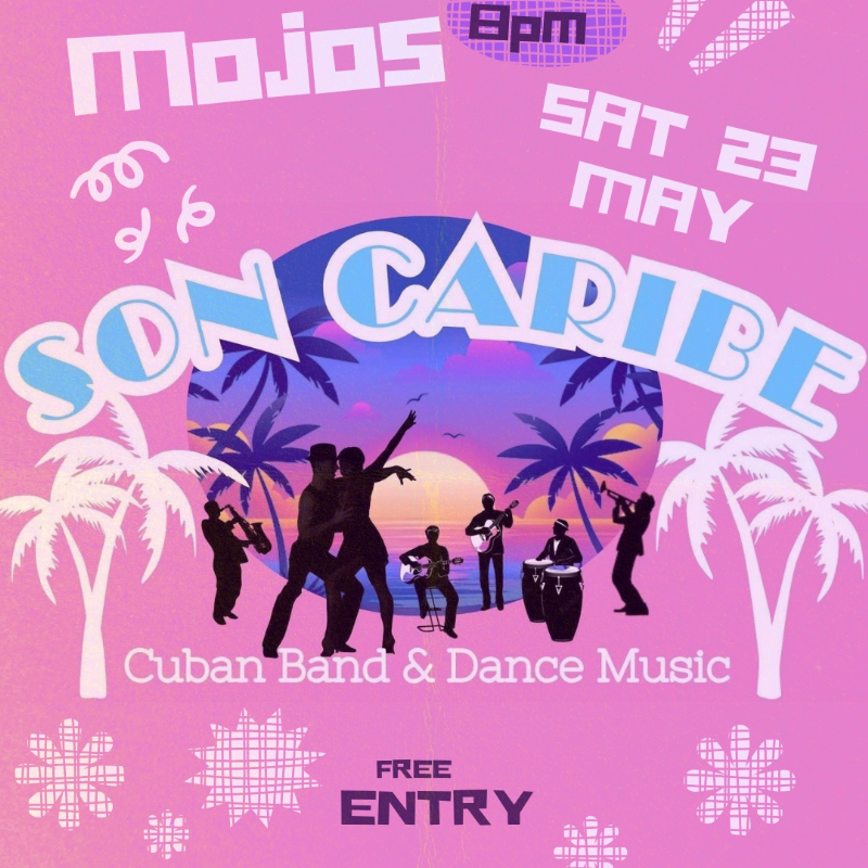 Son Caribe | Live Cuban Band live at MOJO'S BAR - Concert poster