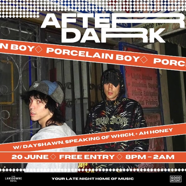 AFTER DARK W/ PORCELAIN BOY