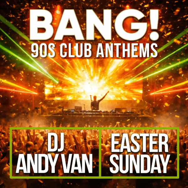 BANG! 90s Club Anthems live at La La Land in Fortitude Valley on April 05, 2026 - Concert poster
