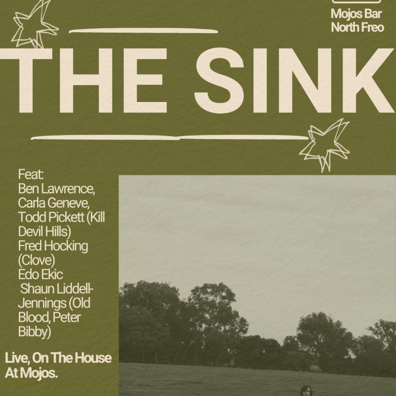 The Sink Live at Mojos live at MOJO'S BAR in Perth on April 23, 2026 - Concert poster
