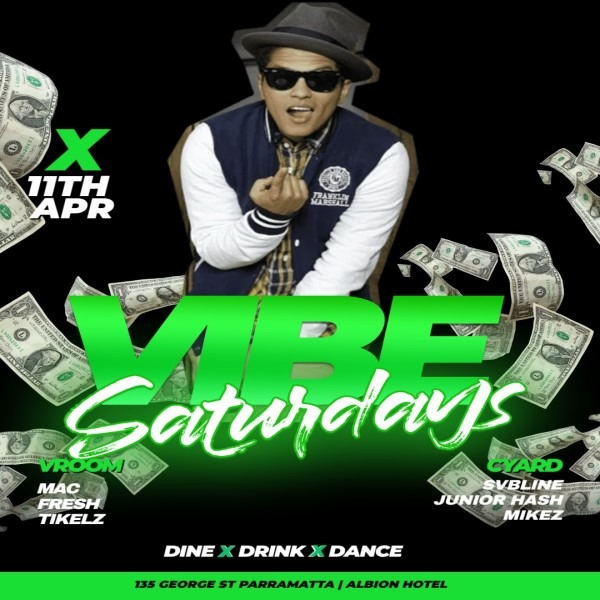 VIBE Saturday's - Biggest Party In The West live at The Albion Hotel in Parramatta on April 11, 2026 - Concert poster