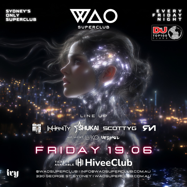 FRI 19 JUNE - WAO SUPERCLUB @ IVY live at ivy Sydney - Concert poster
