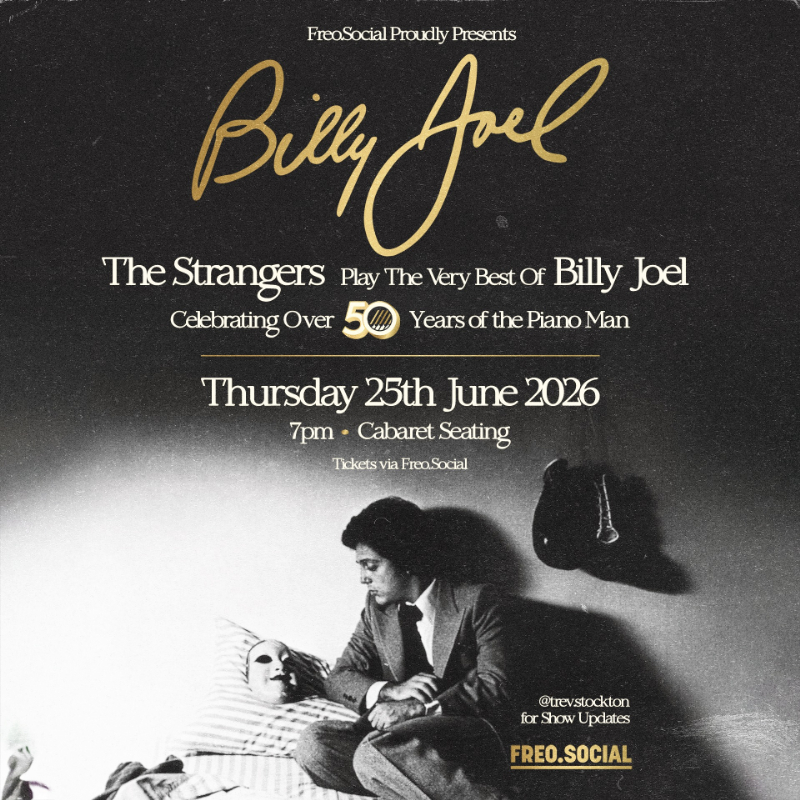 A Celebration of the music of Billy Joel performed by the Strangers (UK) live at Freo.Social - Concert poster