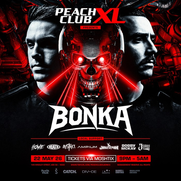 Peach Club XL Presents.. BONKA  live at Hindley St Music Hall - Concert poster