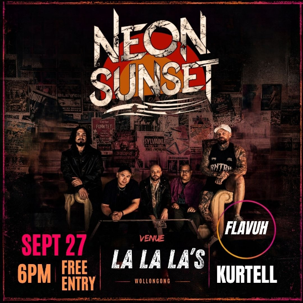 Neon Sunset w/ Flavuh // Kurtell - Live @ La La La's | FREE ENTRY live at La La La's - Concert poster