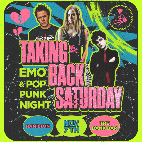 Taking Back Saturday: Emo & Pop Punk Night - Hamilton live at The Bank Bar - Concert poster