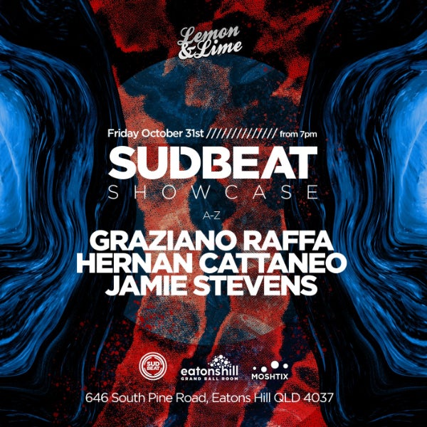 SudBeat Showcase (QLD Exclusive) - Hernán Cattáneo, Graziano Raffa & Jamie Stevens