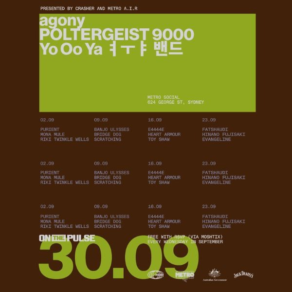 METRO A.I.R X CRASHER: ON THE PULSE | POLTERGEIST 9000, AGONY & YO OO YA live at Metro Social - Concert poster