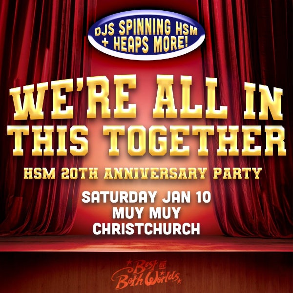 We're All In This Together: HSM 20th Anniversary Party - Christchurch