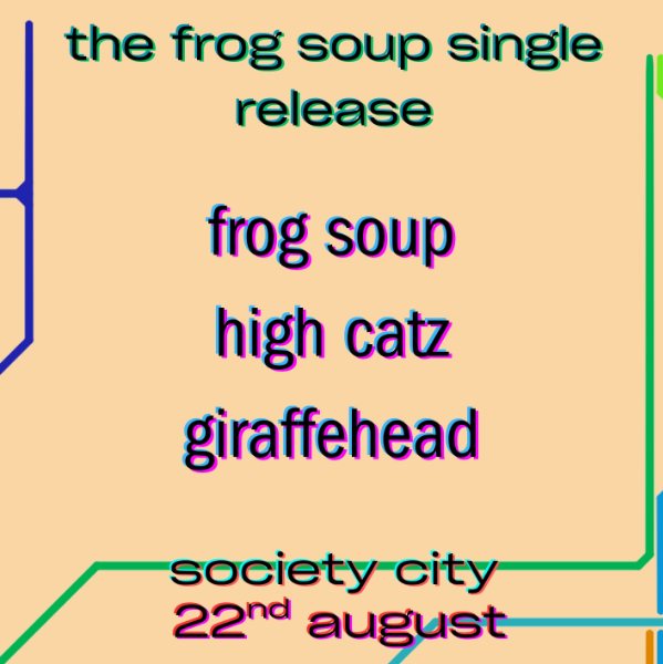 The Frog Soup Single Release live at Society City Wollongong - Concert poster