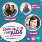 Sounds Fun For Kids | Suzy Cato, Loopy Tunes and Chanelle  