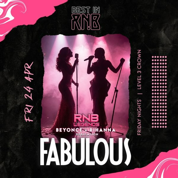 FABULOUS Fridays | Best in RNB live at Level 3 Crown - Crown Melbourne in Southbank on April 24, 2026 - Concert poster