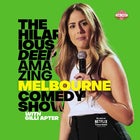 The Hilarious Deep Amazing Melbourne Comedy Show with Gilli Apter