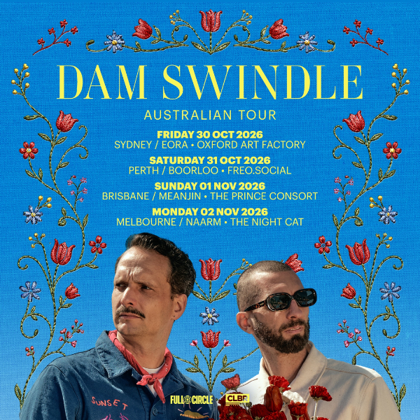Dam Swindle 2026 Australian Tour live at Touring Nationally (Various Venues) - Concert poster