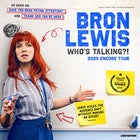 Bron Lewis | Who's Talking?