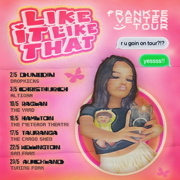 Frankie Venter “Like It Like That” NZ Tour