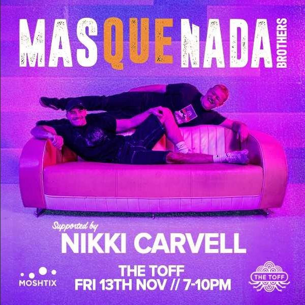 MAS QUE NADA BROTHERS live at THE TOFF IN TOWN, MELBOURNE - Concert poster
