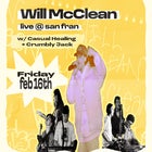 Will McClean - Live at San Fran | with Casual Healing & Crumbly Jack