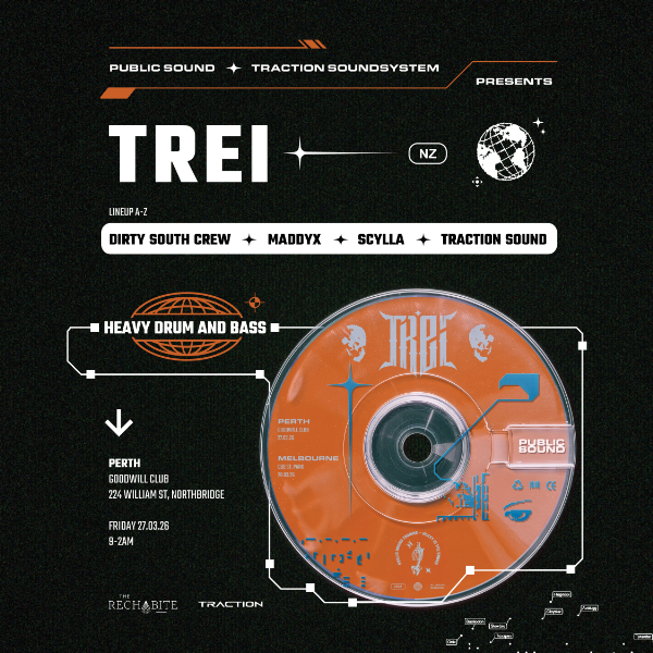 PUBLIC SOUND x TRACTION SOUNDSYSTEM Presents TREI (NZ) live at The Rechabite in Perth on March 27, 2026 - Concert poster