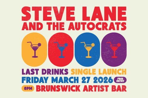 STEVE LANE AND THE AUTOCRATS / DJ JOSH MEADOWS live at Brunswick Ballroom in Melbourne on March 27, 2026 - Concert poster