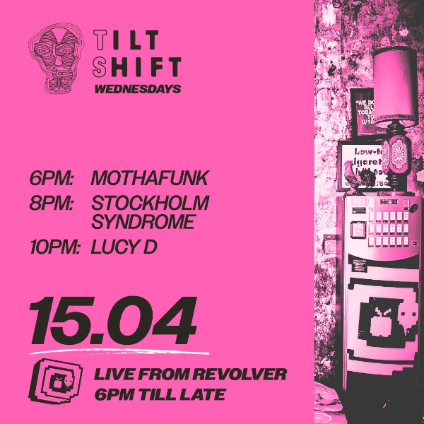 Tilt Shift Wednesdays live at Revolver Nightclub in Melbourne on April 15, 2026 - Concert poster