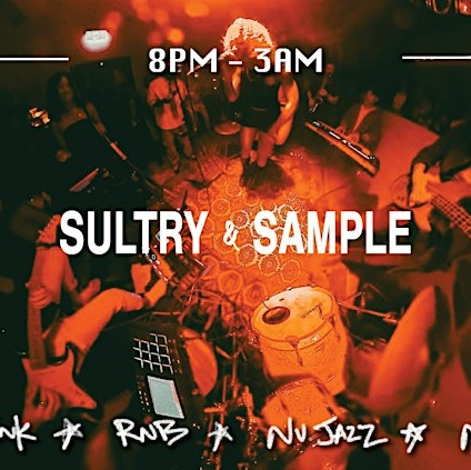 Sultry & Sample June 19 Last OAF show! live at Oxford Art Factory - Concert poster