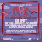 NYE AT NORTH GONG W/ Cub Sport, The Vanns, Bag Raiders, Eves Karydas + More!