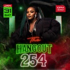 THE HANGOUT 254