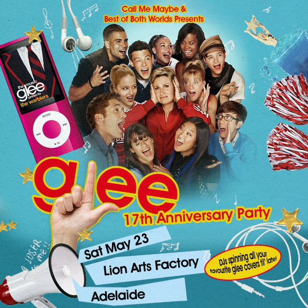 Glee: 17th Anniversary Party - Adelaide live at Lion Arts Factory in Adelaide on May 23, 2026 - Concert poster