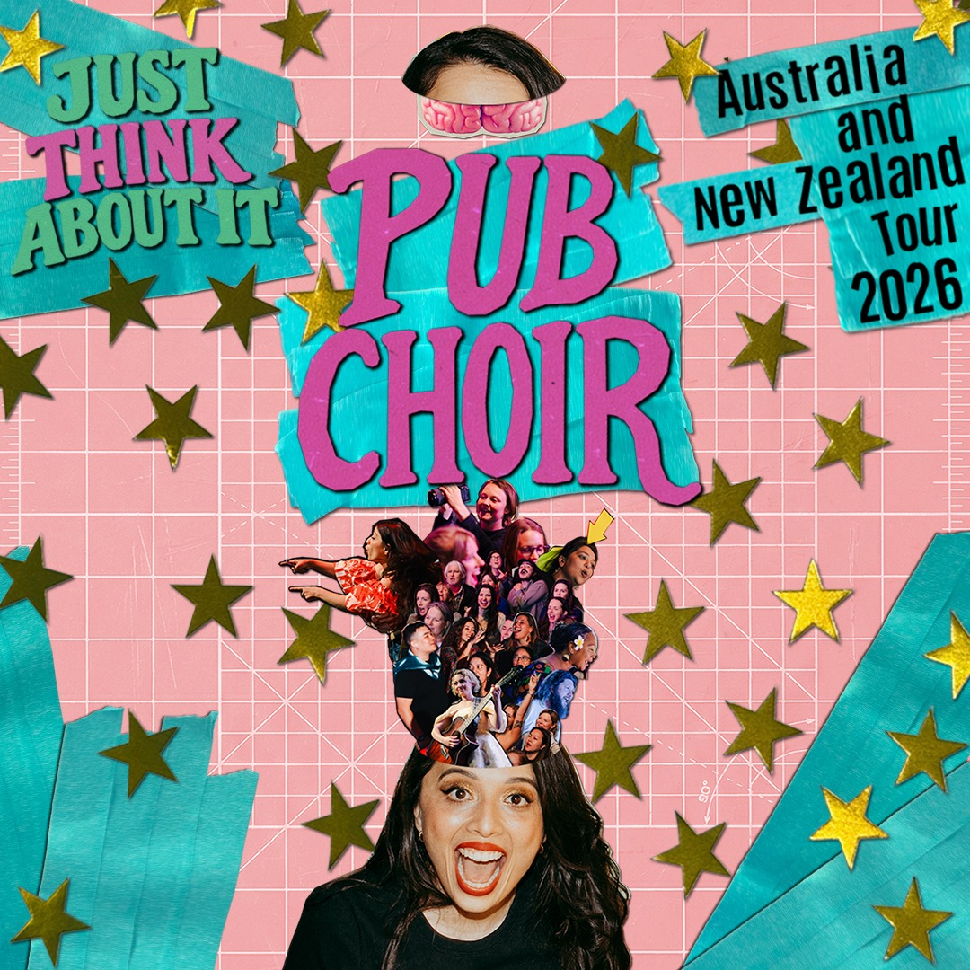 Pub Choir—Just Think About It Tour live at Odeon Theatre - Concert poster