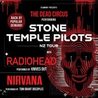 STONE TEMPLE PILOTS / RADIOHEAD / NIRVANA tribute show