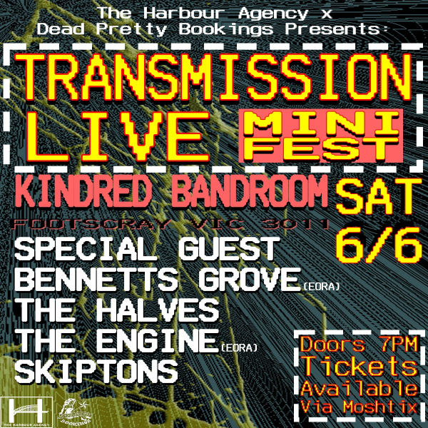 TRANSMISSION LIVE MINI FEST live at Kindred Bandroom in Footscray on June 06, 2026 - Concert poster