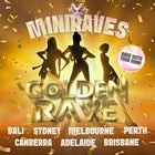 SYDNEY MINIRAVES Golden Rave