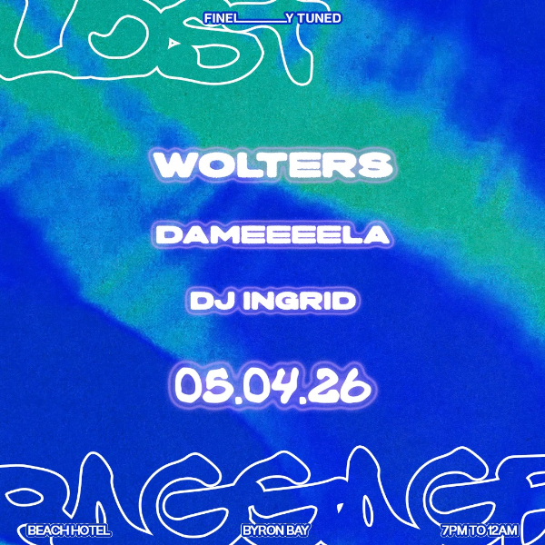 LOST BAGGAGE - WOLTERS, Dameeeela, DJ Ingrid live at BEACH HOTEL, BYRON BAY in BYRON BAY on April 05, 2026 - Concert poster