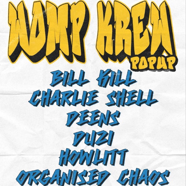 Womp Krew Popup @ The Gladdy