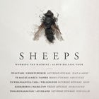 Sheeps: Working the Machine Album Release Tour
