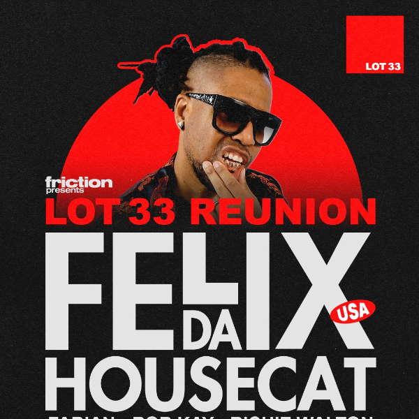 Lot33 Reunion ft Felix Da Housecat (USA) live at Hopscotch Bar in Braddon on March 21, 2026 - Concert poster