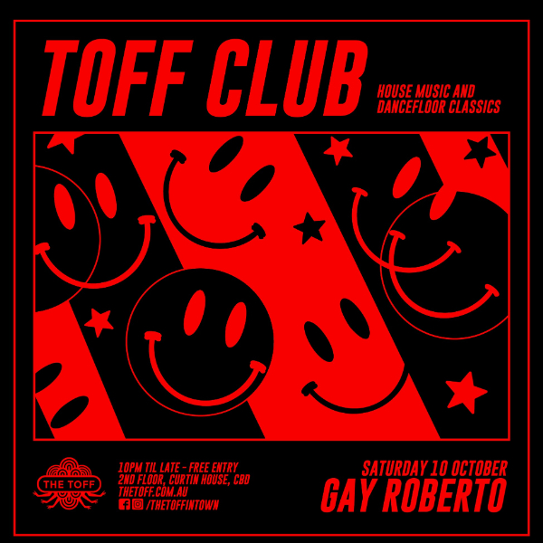 TOFF CLUB with GAY ROBERTO live at THE TOFF IN TOWN, MELBOURNE - Concert poster