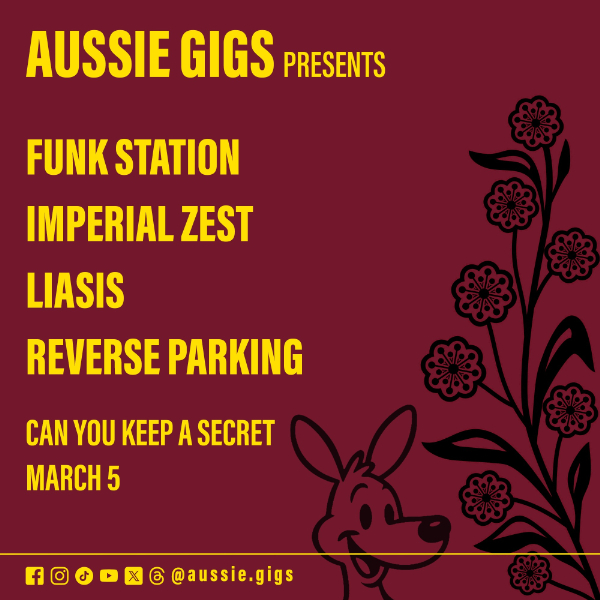Aussie Gigs: Funk Station, Imperial Zest & Reverse Parking live at Can You Keep A Secret in Queensland on March 05, 2026 - Concert poster