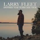 Larry Fleet - Another Year Older Australian Tour With Special Guest Troy Cassar-Daley