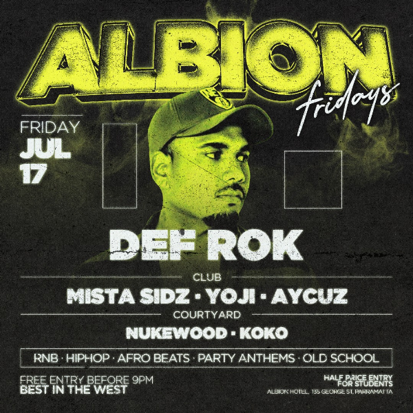 Albion Fridays ft. Def Rok live at The Albion Hotel - Concert poster