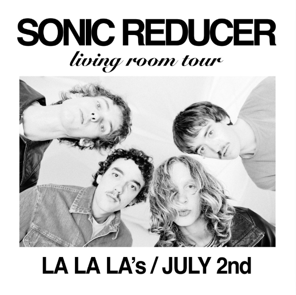 Sonic Reducer 'Living Room' Tour w/ Bennetts Grove// The Admired live at La La La's - Concert poster