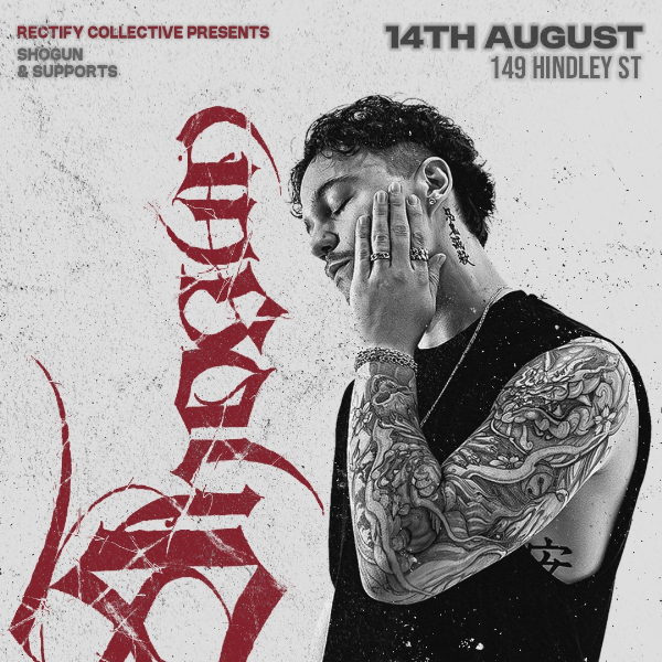 Rectify Presents ‘Shogun live at Hindley St Music Hall - Concert poster