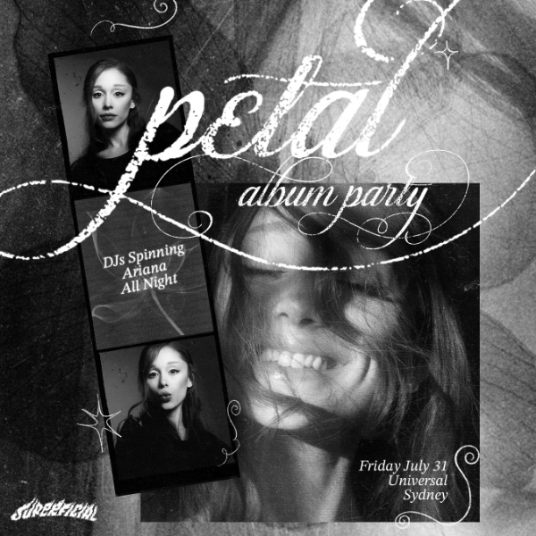 Ariana Grande: Petal Album Release Party - Sydney live at Universal, SYDNEY - Concert poster